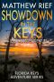 [Florida Keys Adventure 10] • Showdown in the Keys